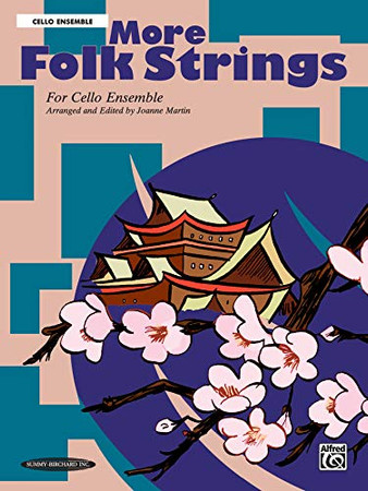 More Folk Strings: For Cello Ensemble