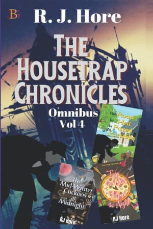 The Housetrap Chronicles Omnibus Vol 4