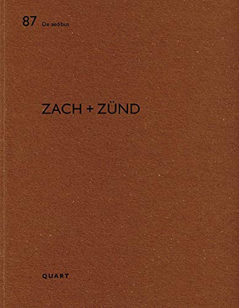Zach + Zund: De aedibus (English and German Edition)