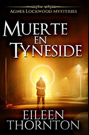 Muerte en Tyneside: Edición Premium en Tapa dura (Spanish Edition) - Hardcover - 9781034633242