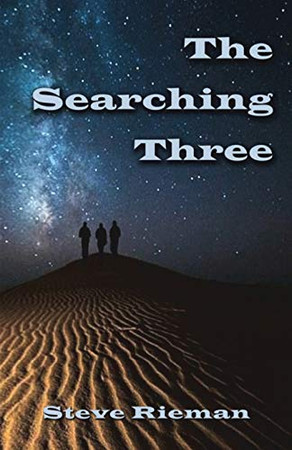 The Searching Three (The Searching Three Trilogy)