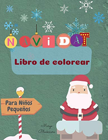 Navidad Libro de Colorear Para Niños Pequeños (Spanish Edition)