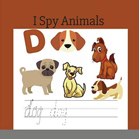 I Spy Animals: A Fun Guessing Game Picture Book for Kids Ages 2-5 Color Interior ( Picture Puzzle Book for Kids ) (I Spy Books for Kids)