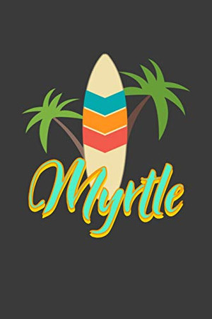 Myrtle: Beach Lined Journal