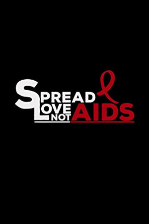 Spread love not aids: 6x9 HIV | grid | squared paper | notebook | notes