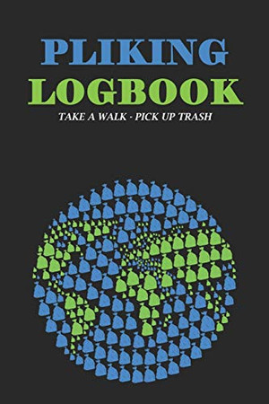 Pliking Logbook: take a walk, pick up trash! - N°3