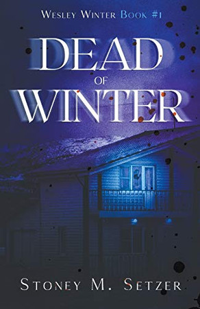 Dead Of Winter (Wesley Winter)