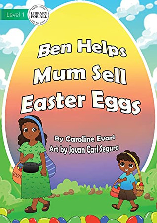 Ben Helps Mum Sell Easter Eggs