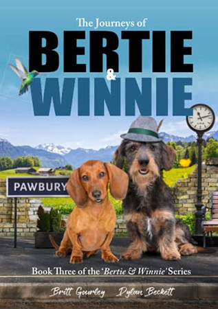 The Journeys Of Bertie & Winnie