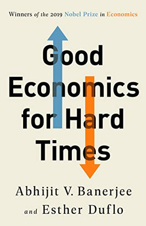 Good Economics For Hard Times - 9781541788947