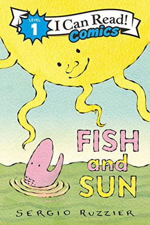 Fish And Sun (I Can Read Comics Level 1) - 9780063076648