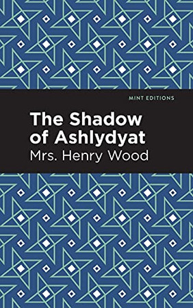 The Shadow Of Ashlydyat (Mint Editions)