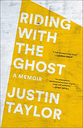 Riding With The Ghost: A Memoir