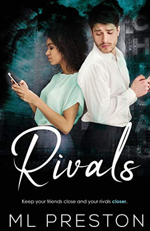 Rivals: An enemies to lovers romance