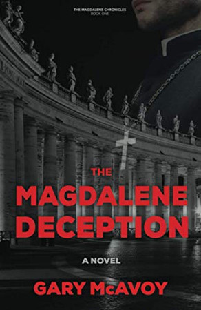 The Magdalene Deception (The Magdalene Chronicles)