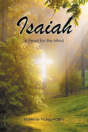 Isaiah: A Feast For The Mind