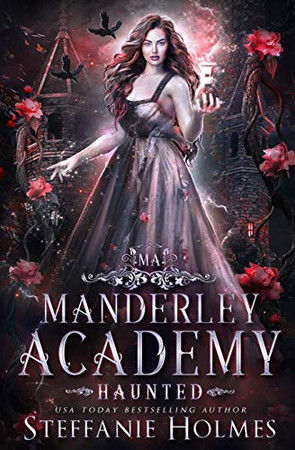 Haunted: a paranormal reverse harem bully romance (Manderley Academy)
