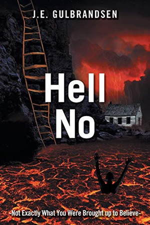Hell No: Not Quite What You Have Been Told
