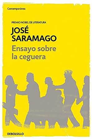 Ensayo sobre la ceguera / Blindness (Spanish Edition)