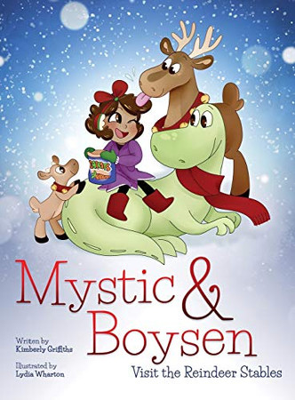 Mystic and Boysen Visit the Reindeer Stables - 9781735081748