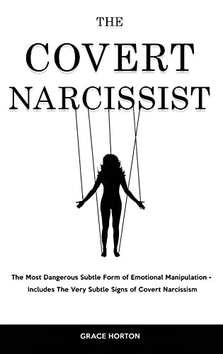 The Covert Narcissist The Most Dangerous Subtle Form Of Emotional the-covert-narcissist-the-most-dangerous-subtle-form-of-emotional