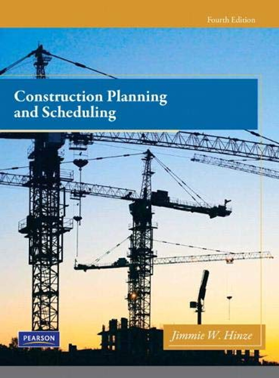 Construction Planning And Scheduling By Jimmie W Hinze Pdf Construction Planning And Scheduling By Jimmie W Hinze Pdf
