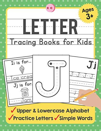 Letter Tracing Books for Kids Ages 3-5: A Beginning Letter Tracing