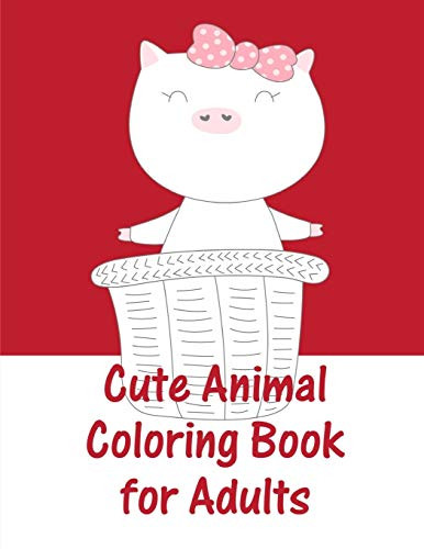 Whimsical Cute Animals Coloring Book: Whimsical Cute Animals