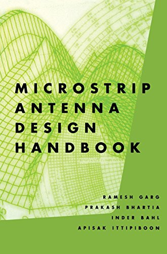Microstrip Antenna Design Handbook (Artech House Antennas and Propagation Library) - P. Bhartia ...