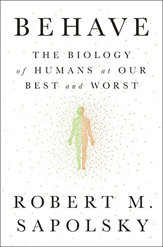 behave robert sapolsky goodreads