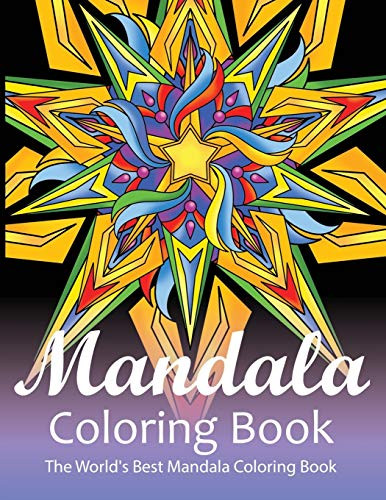 Mandala Coloring Book The World's Best Mandala Coloring Book