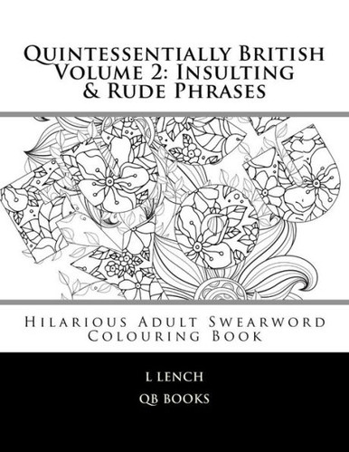 Swear Words Colouring Book: Hilarious (and Disturbing) Adult