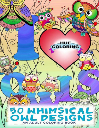 Coloring Book for Adults: Amazing Owls: Owls Coloring Book with