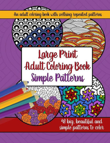 Large Print Mandalas Adult Coloring Book: Big, Beautiful and