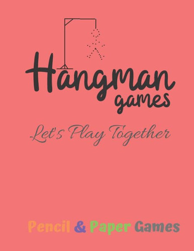 Hangman Game: 50 Pages 8.5 X 11 (Paperback)