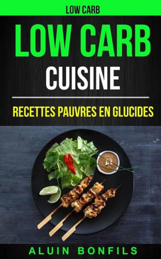 Dessert C?tog?ne: 30 Recettes Desserts Low-Carb Et ? Haute Teneur En Gras  Pour Toutes Les Occasions ; Recettes Pauvres En Glucides ; Dessert Keto  Facile (Livre De Cuisine Cetogene) (French Edition) 