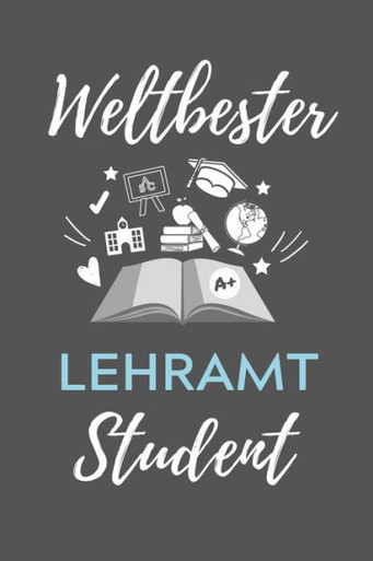 Weltbester Lehramt Student : A5 Geschenkbuch Kariert Für Lehramt ...