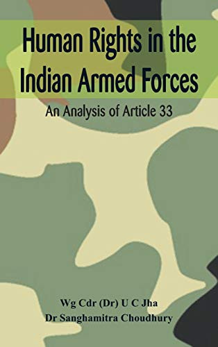 Human Rights in the Indian Armed Forces: An Analysis of Article 33 - Dr ...