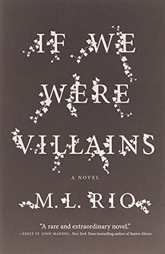 If We Were Villains by M. L. Rio, Paperback