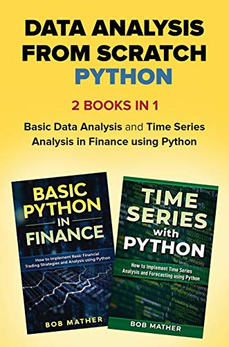 Data Analysis from Scratch with Python Bundle : Basic Data Analysis and ...
