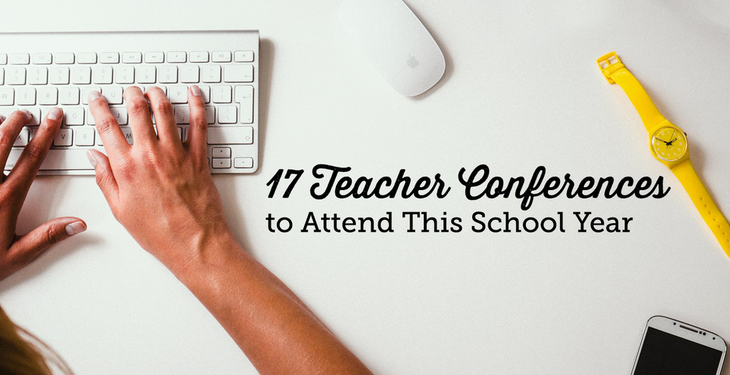 The Great Big List of Teacher Conferences to Attend This School Year