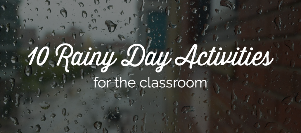 10 Rainy Day Recess Activities You Might Need This Spring