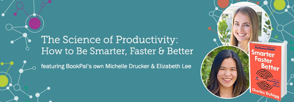 The Science of Productivity: How to Be Smarter, Faster & Better