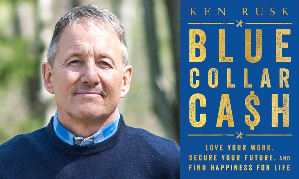 Author Q&A: Ken Rusk Discusses "Blue-Collar Cash"