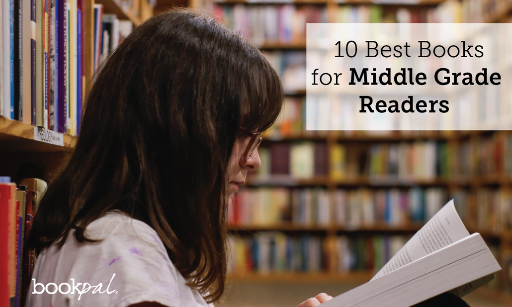 10 Best Books for Middle Grade Readers