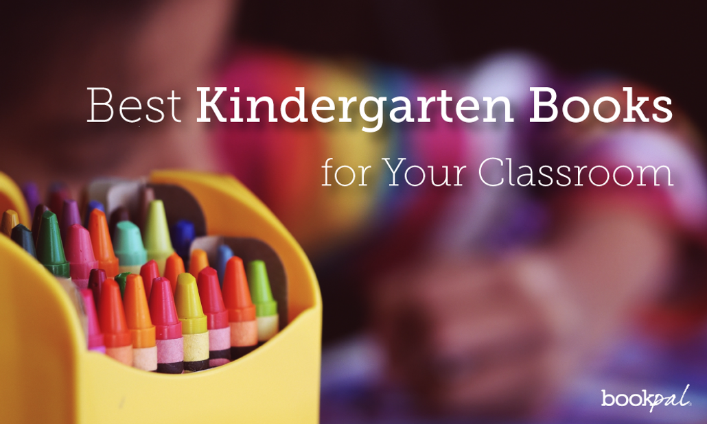 Best Kindergarten Books for Your Classroom