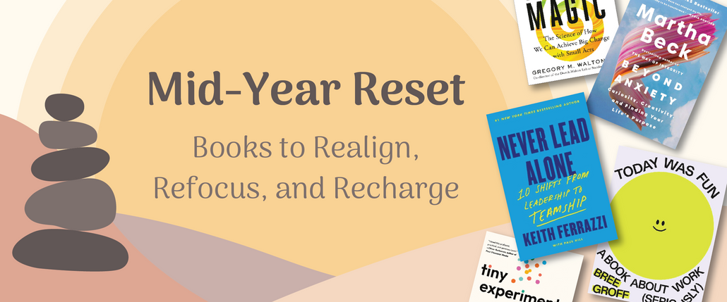 Mid-Year Motivation Guide - Tips for an Annual Wellness Reset Mid-Year Motivation Guide - Tips for an Annual Wellness Reset
