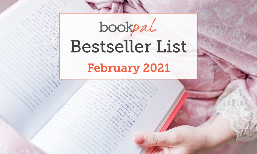 BookPal's Bestseller List: The Best Books of February 2021