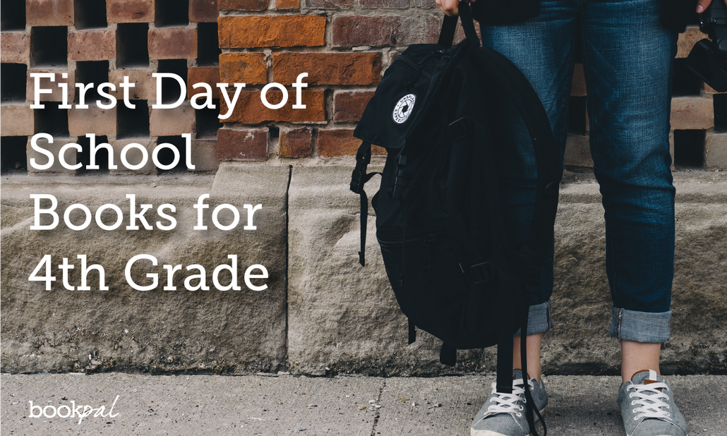 5 Best First Day of School Books for 4th Grade