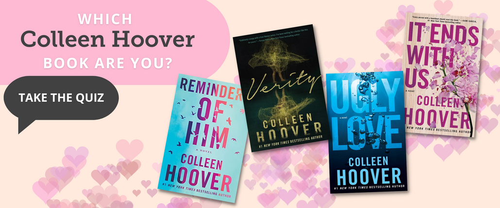 Which Colleen Hoover Book Are You?